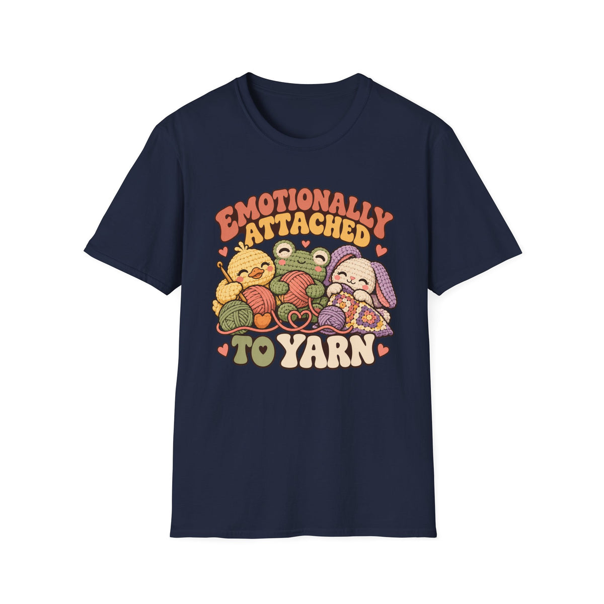 Emotionally Attached To Yarn T-Shirt