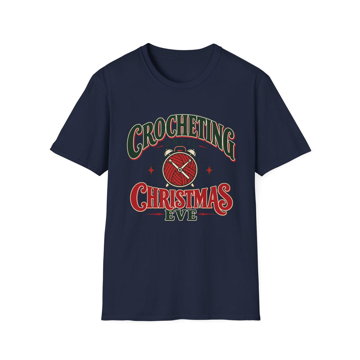 Crocheting Until Christmas Eve T-Shirt