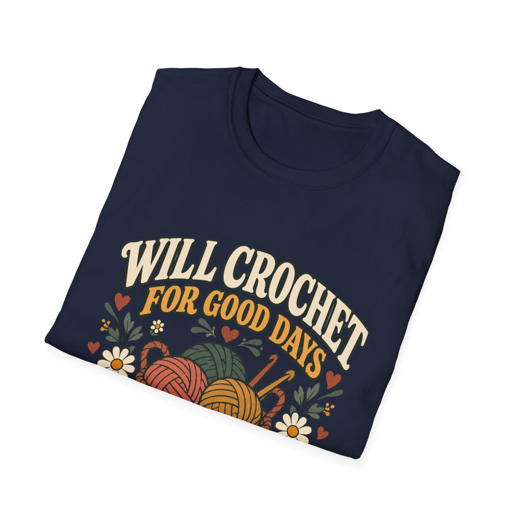 Will Crochet For Days T-Shirt