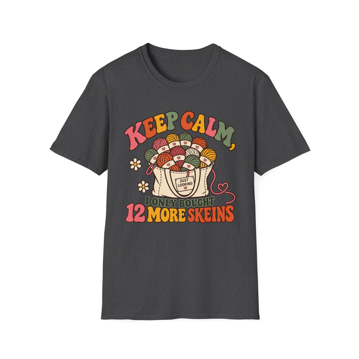 Keep Calm 12 Skeins T-Shirt