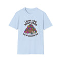 I Have Too Much Yarn T-Shirt