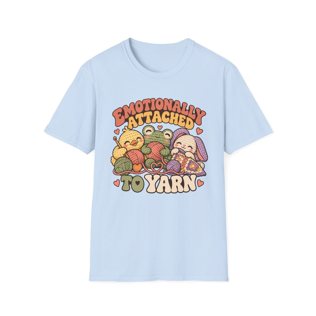 Emotionally Attached To Yarn T-Shirt