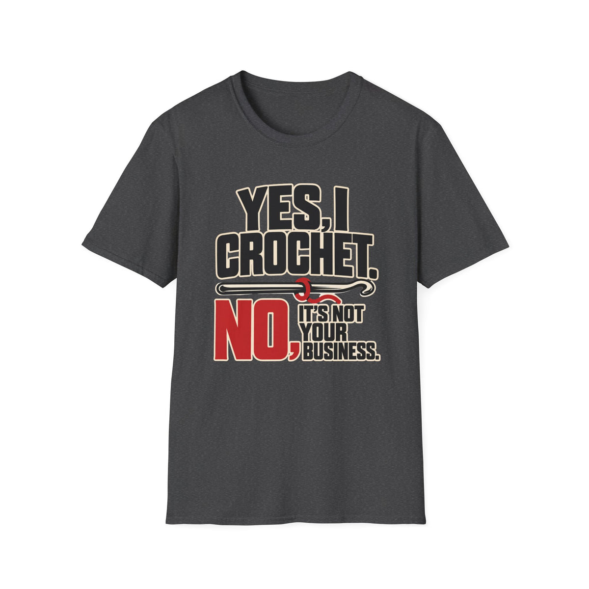 Yes I crochet T-Shirt