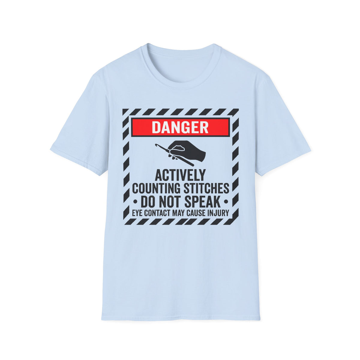 Danger -Actively Counting Stitches T-Shirt