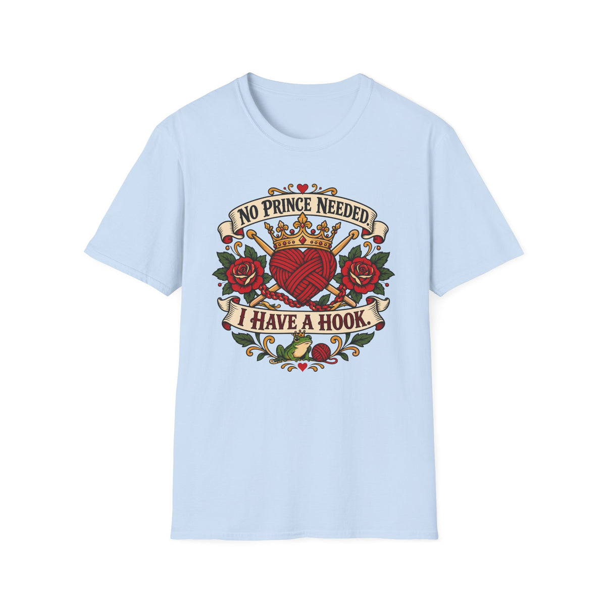 No Prince Needed T-Shirt
