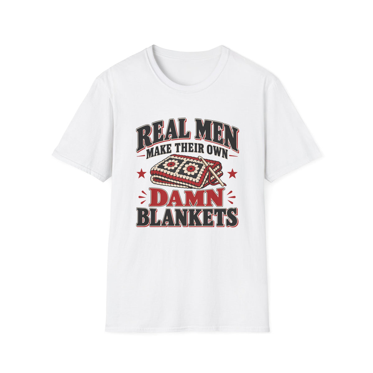 Real Men T-Shirt