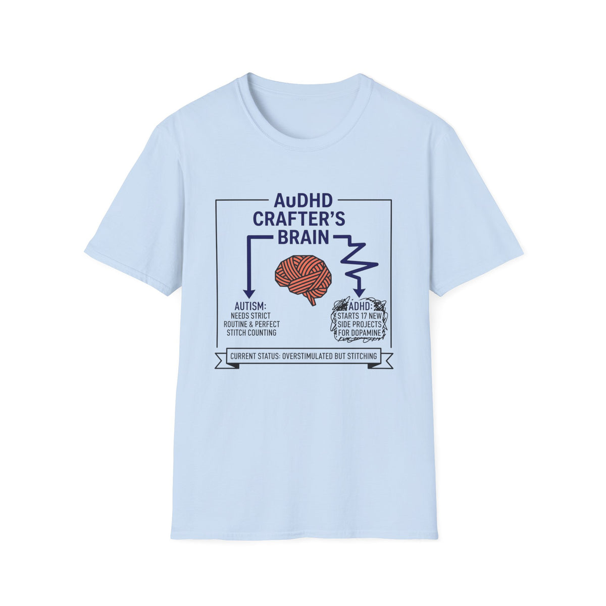 AuDHD crafter T-Shirt
