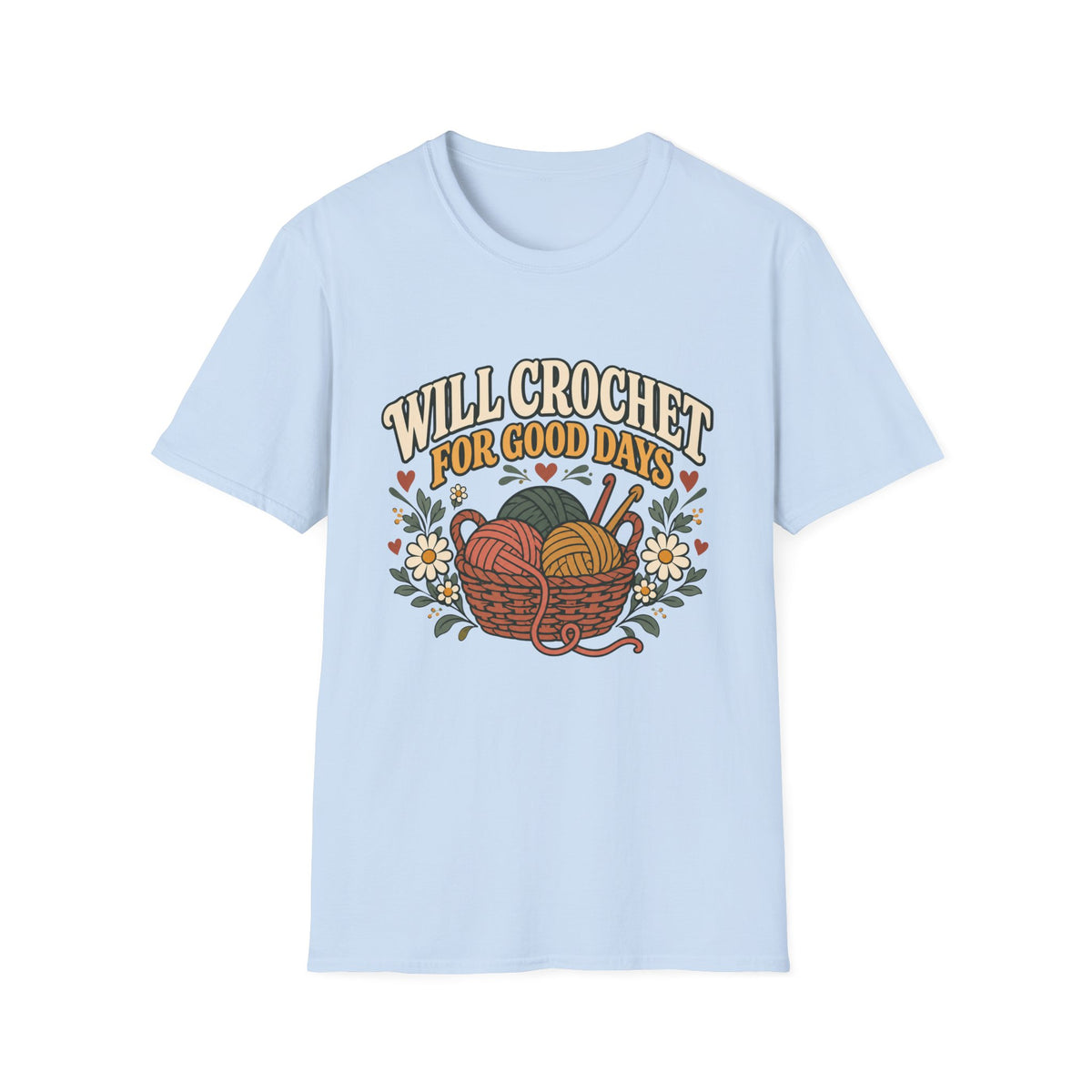 Will Crochet For Days T-Shirt