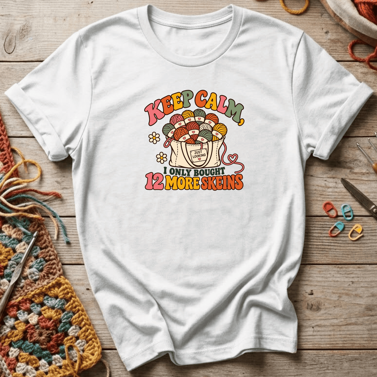 Keep Calm 12 Skeins T-Shirt