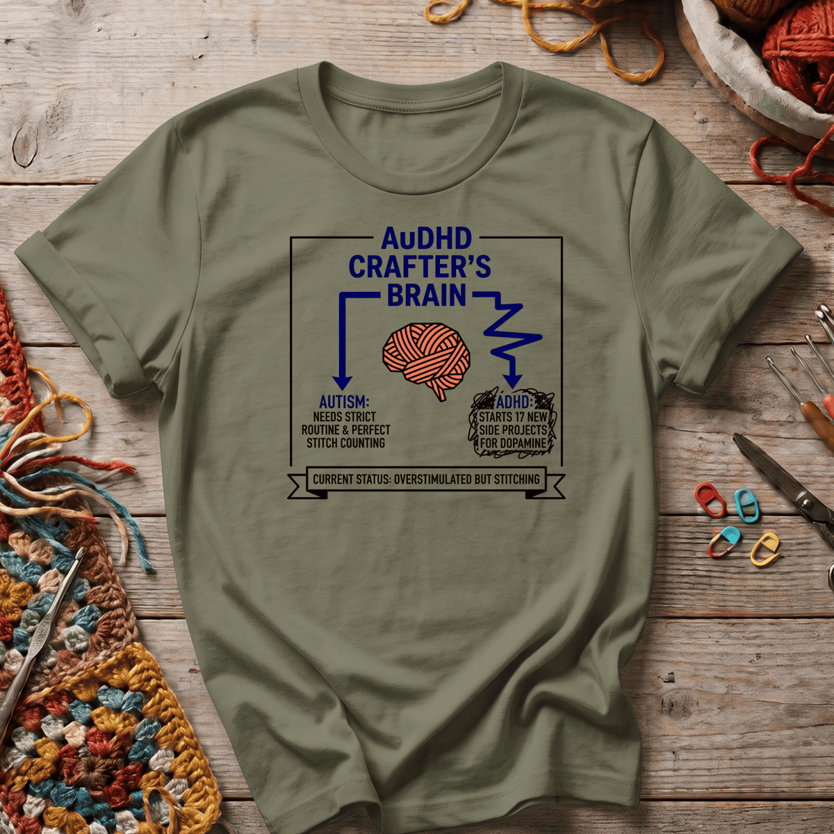 AuDHD crafter T-Shirt
