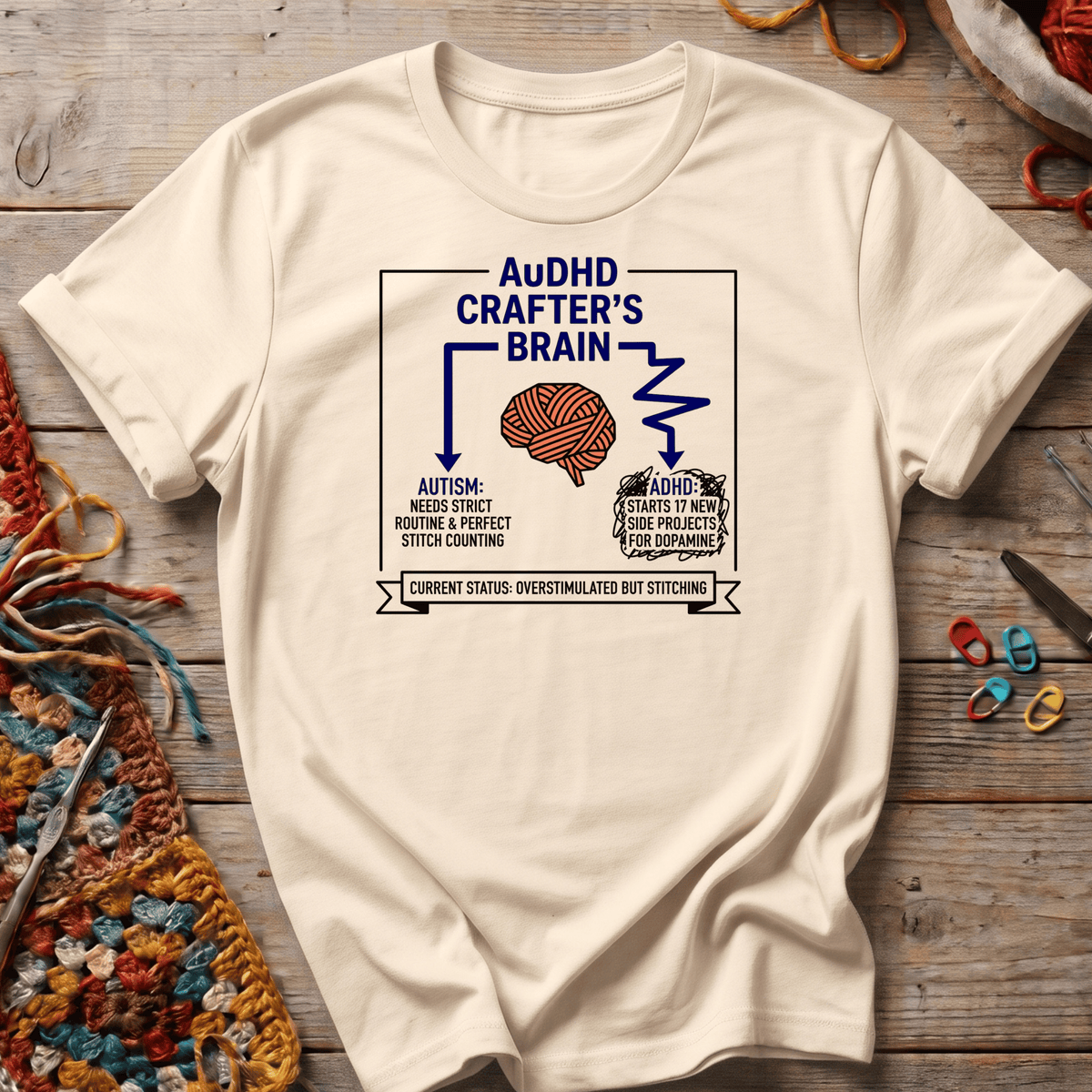 AuDHD crafter T-Shirt