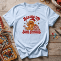 Baking Up Some StitchesT-Shirt