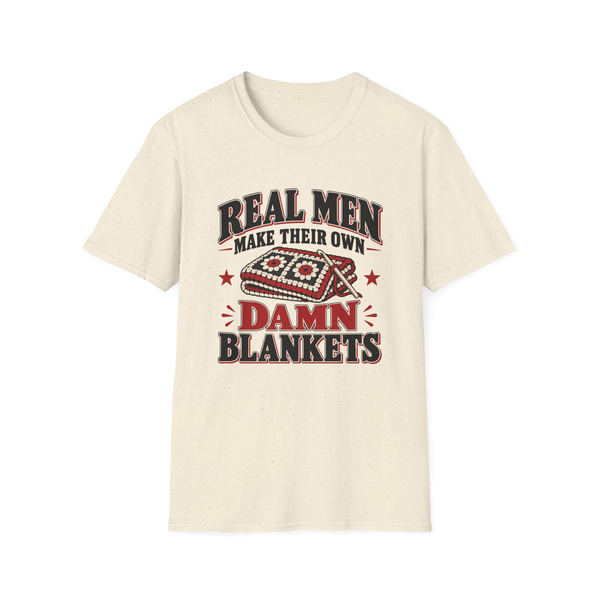 Real Men T-Shirt