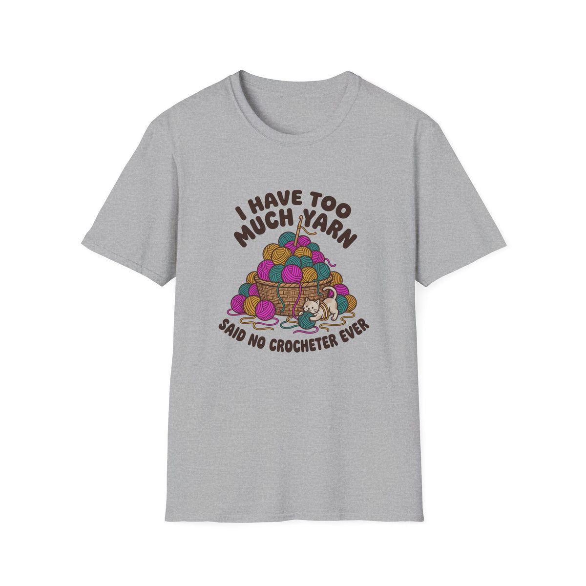 I Have Too Much Yarn T-Shirt