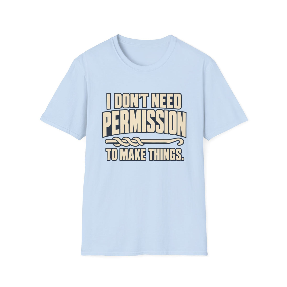 No Permission  T-Shirt