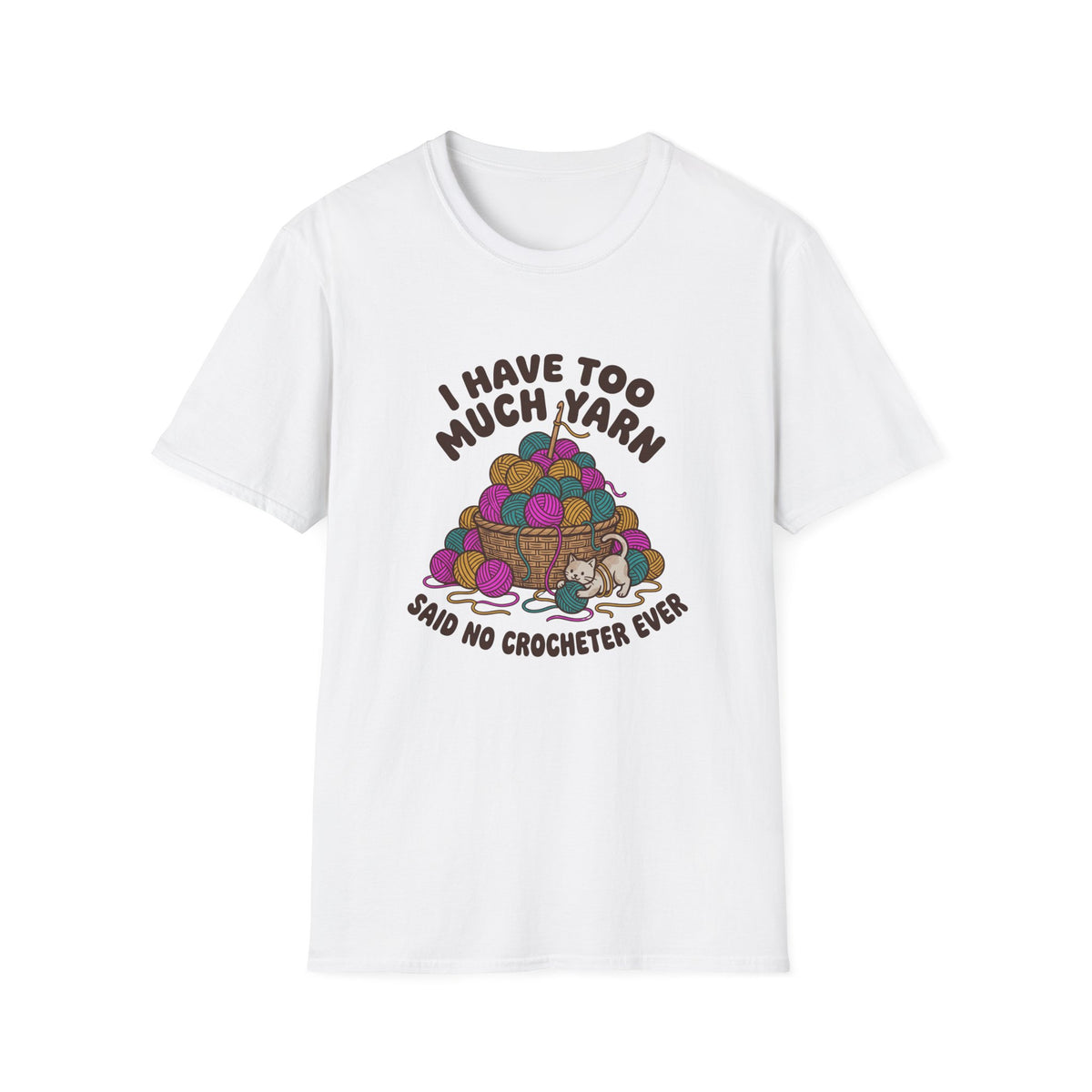 I Have Too Much Yarn T-Shirt