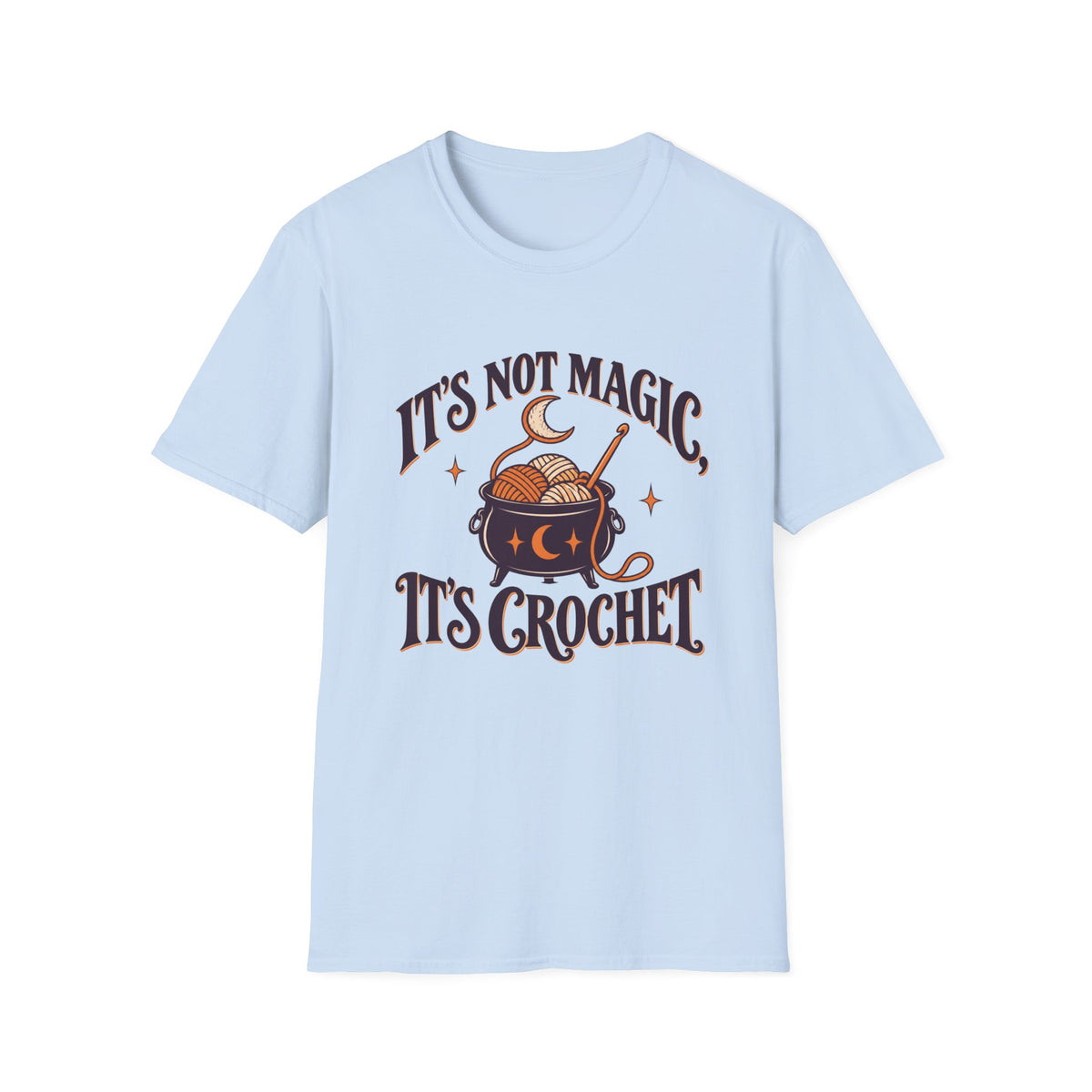 It's Not Magic T-Shirt