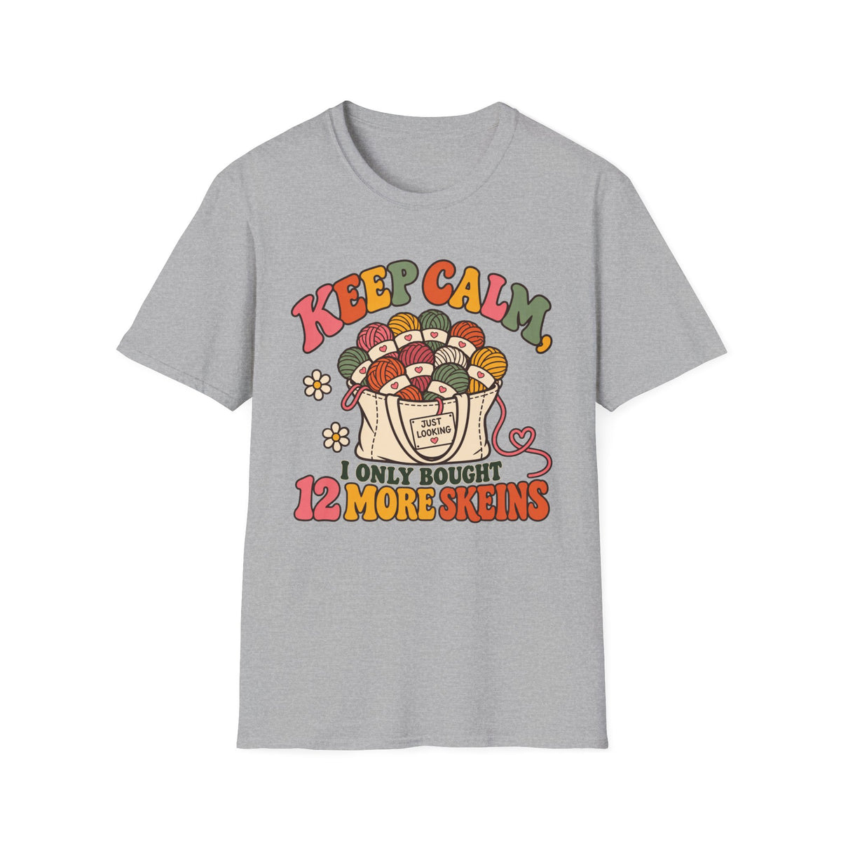 Keep Calm 12 Skeins T-Shirt